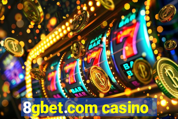 8gbet.com casino